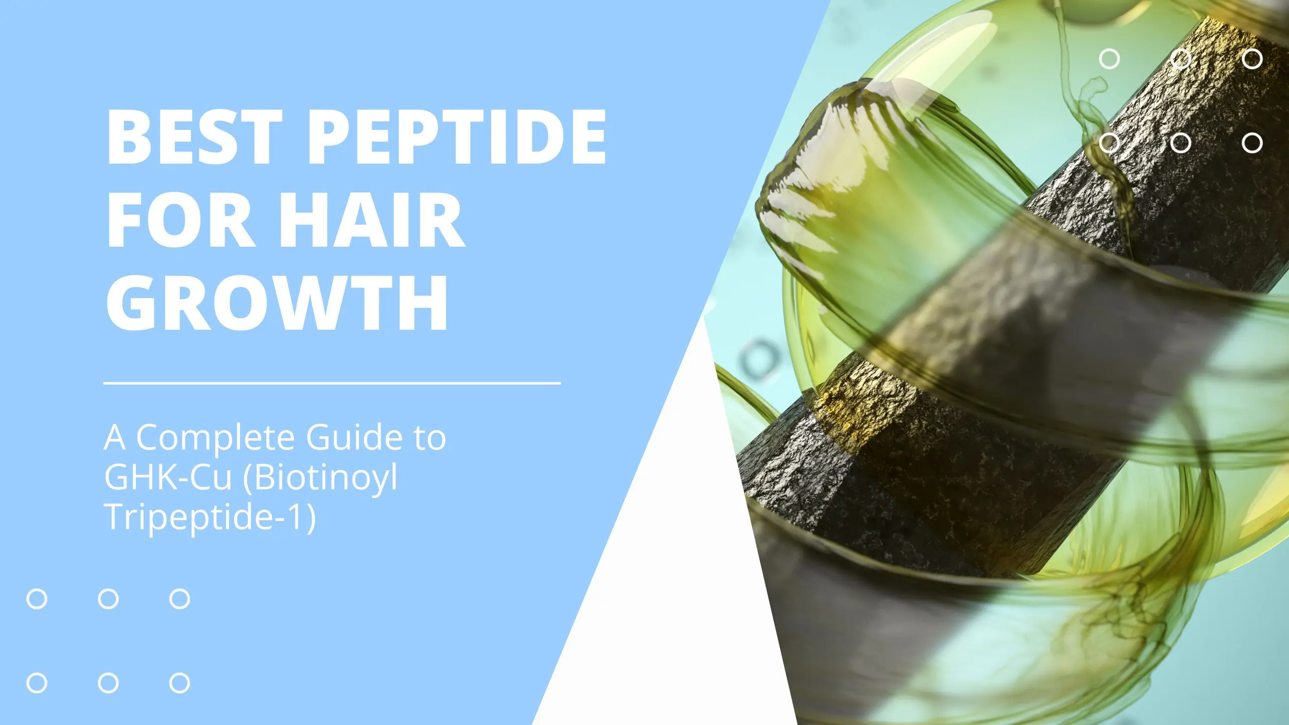 Best Peptide for Hair Growth