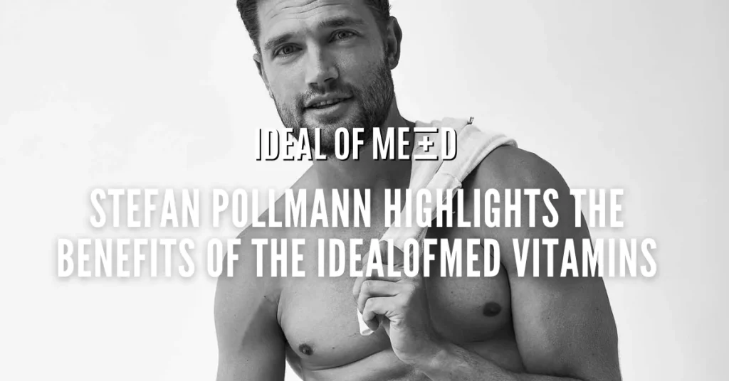 Stefan Pollmann Highlights the Benefits of the IdealofMeD Vitamins in His Latest Update